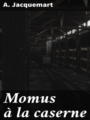 cover image of Momus à la caserne